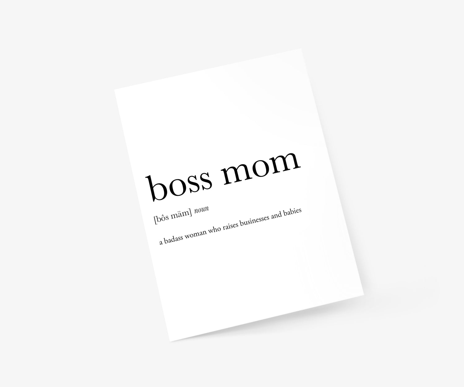 Boss Mom Definition Mother's Day Card | Footnotes Paper