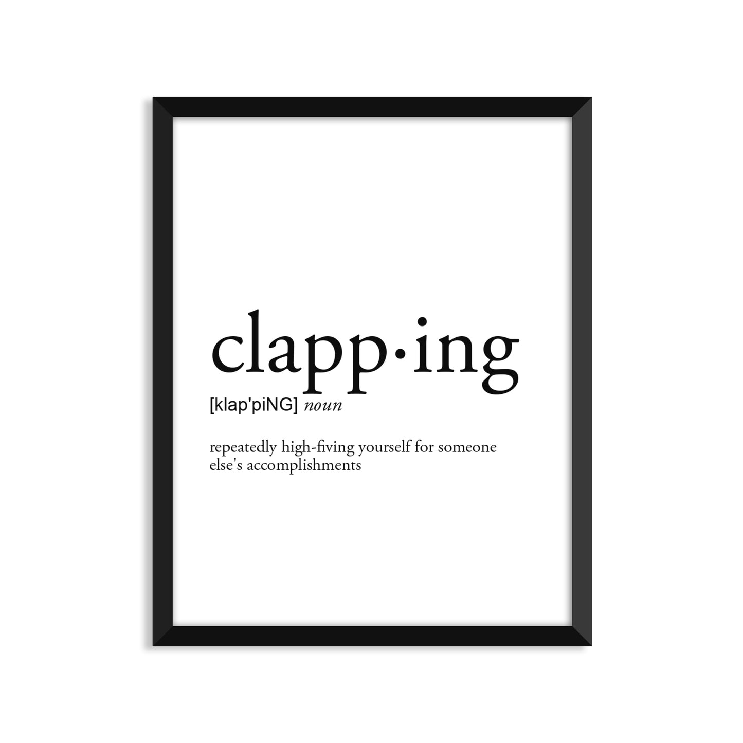 Clapping Definition - Unframed Art Print Or Greeting Card