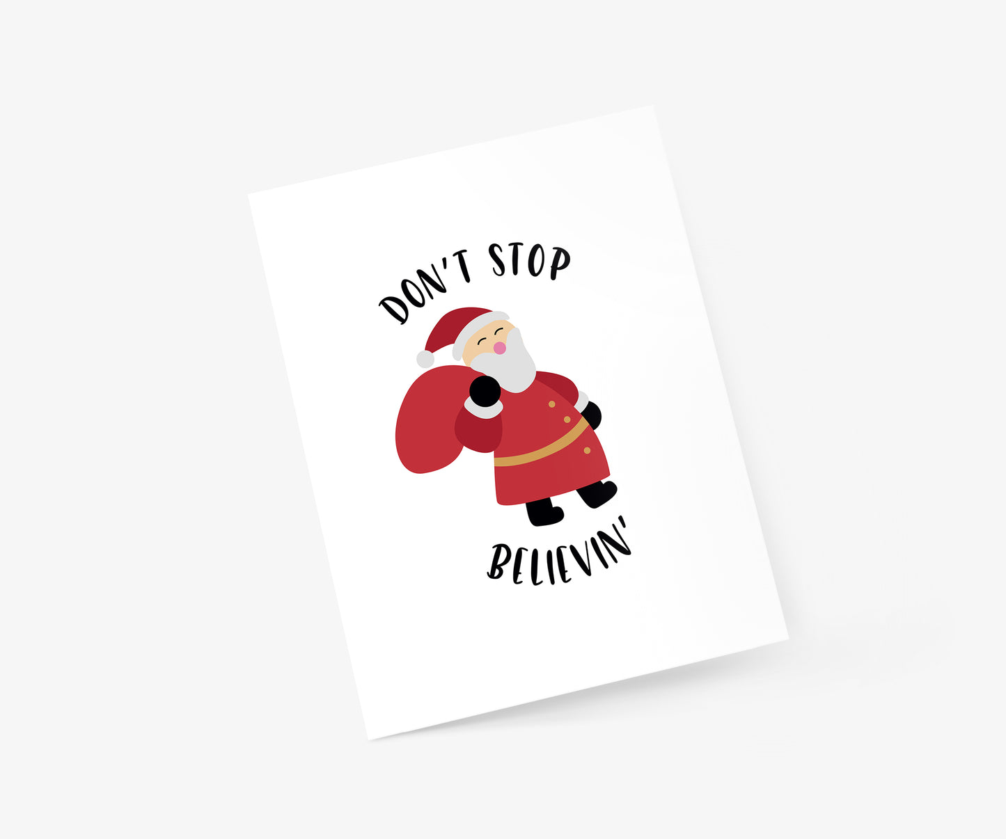 Don't Stop Believin' Santa - Christmas Greeting Card