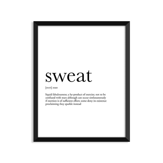 Sweat Definition - Unframed Art Print Or Greeting Card