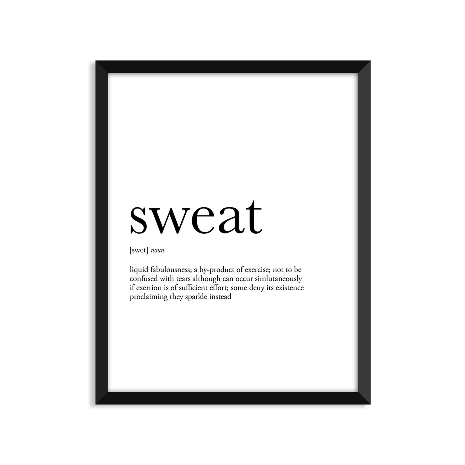 Sweat Definition - Unframed Art Print Or Greeting Card