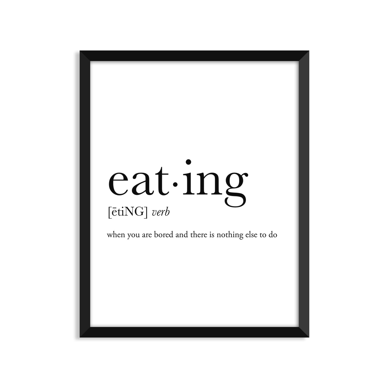 Eating Definition - Unframed Art Print Or Greeting Card