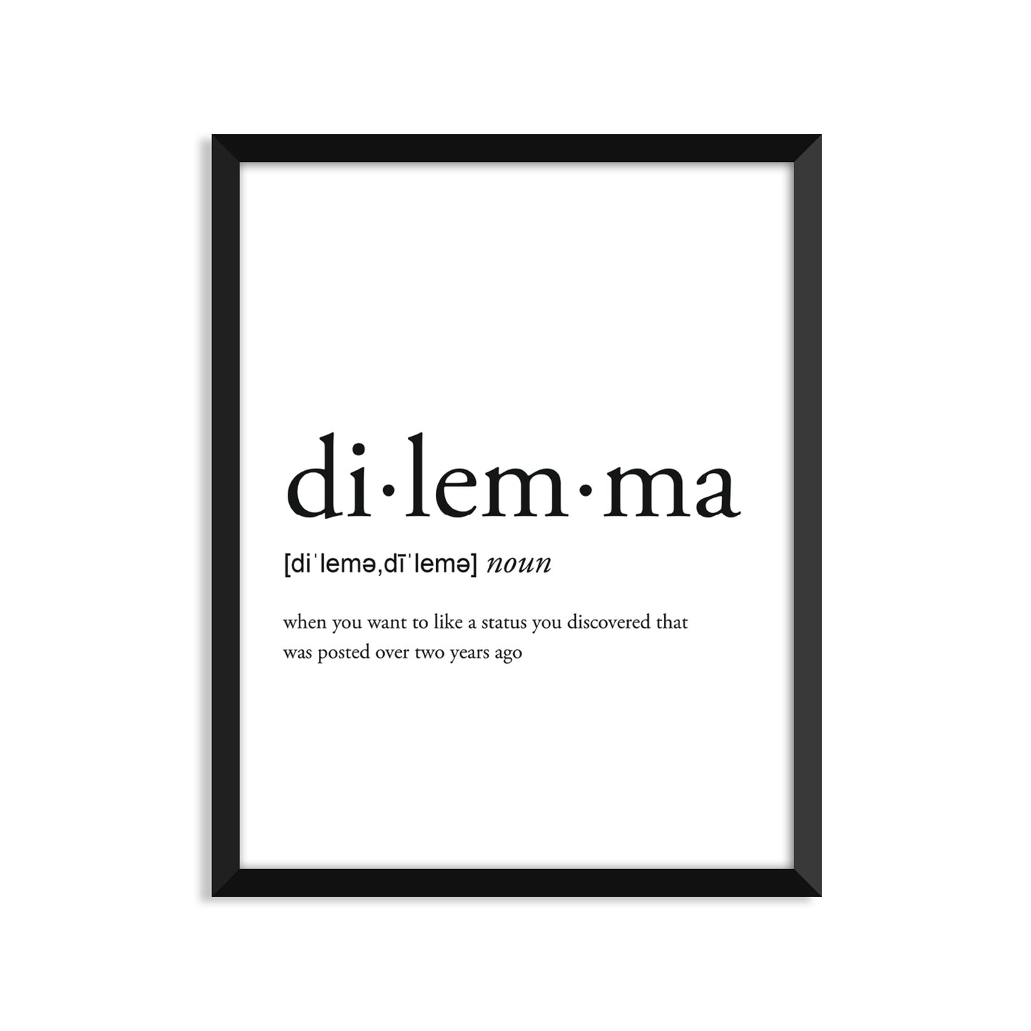 Dilemma Definition - Unframed Art Print Or Greeting Card