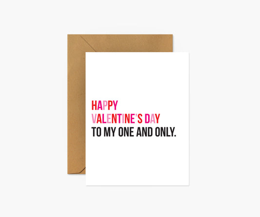 To My One And Only Valentine's Day Card | Footnotes Paper