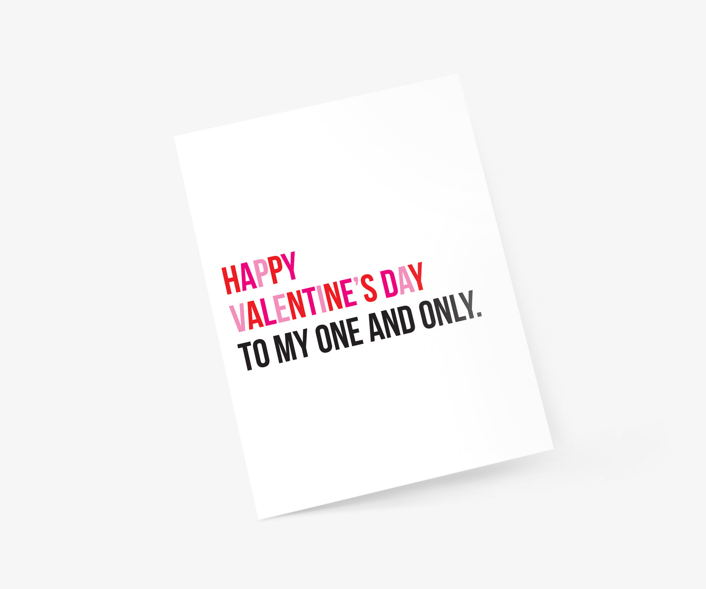 To My One And Only Valentine's Day Card | Footnotes Paper