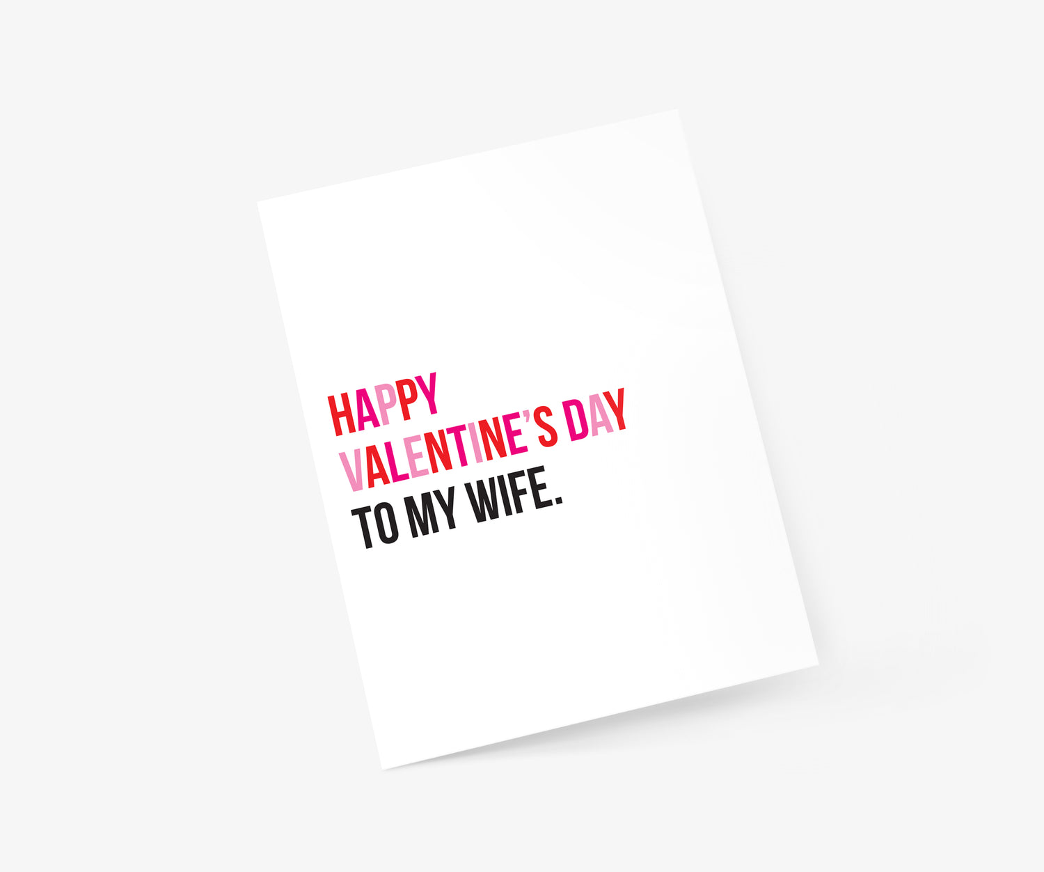 To My Wife - Valentine's Day Card | Footnotes Paper