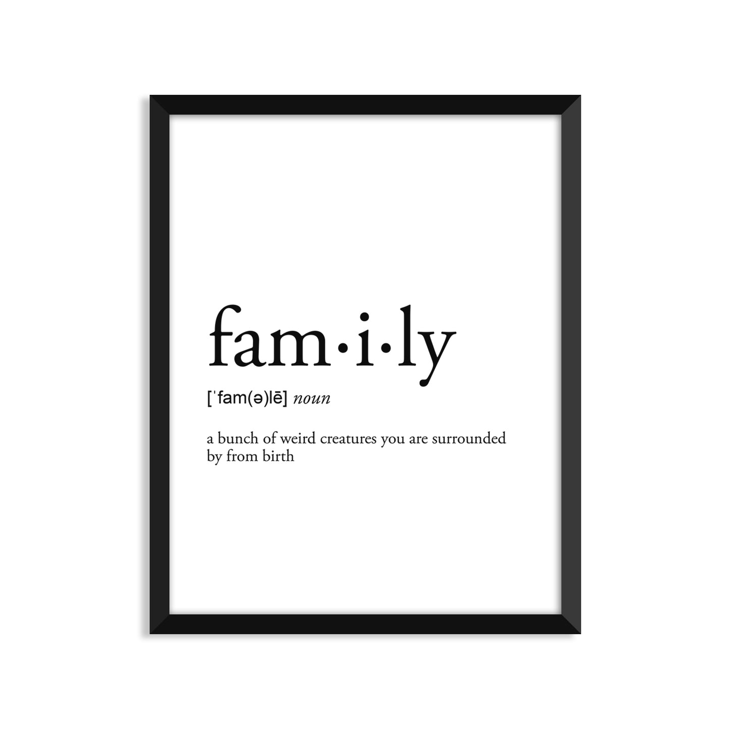 Family Definition - Unframed Art Print Or Greeting Card