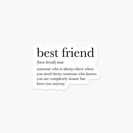 Best Friend Definition - Everyday Sticker | Footnotes Paper
