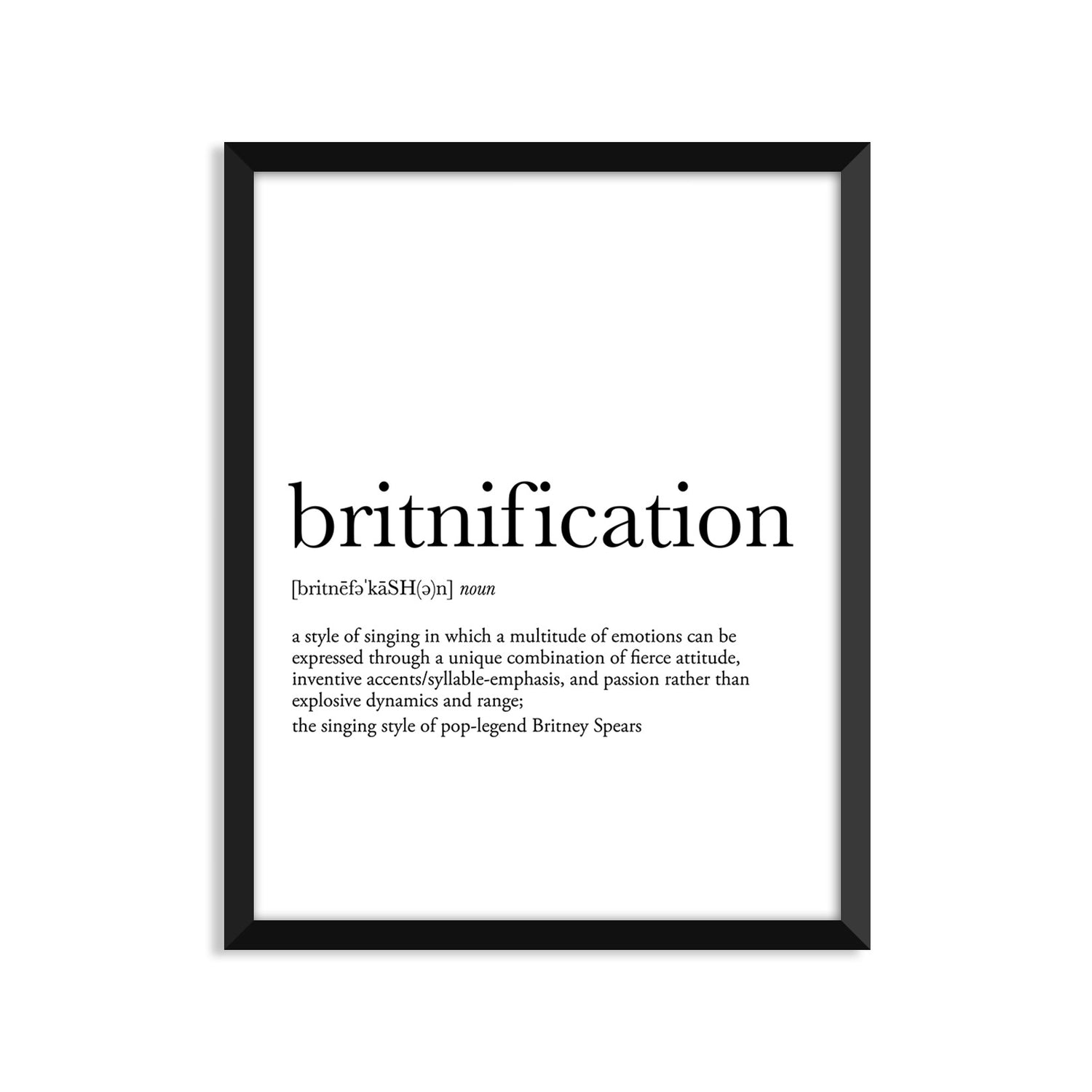 Britnification definition art print or greeting card