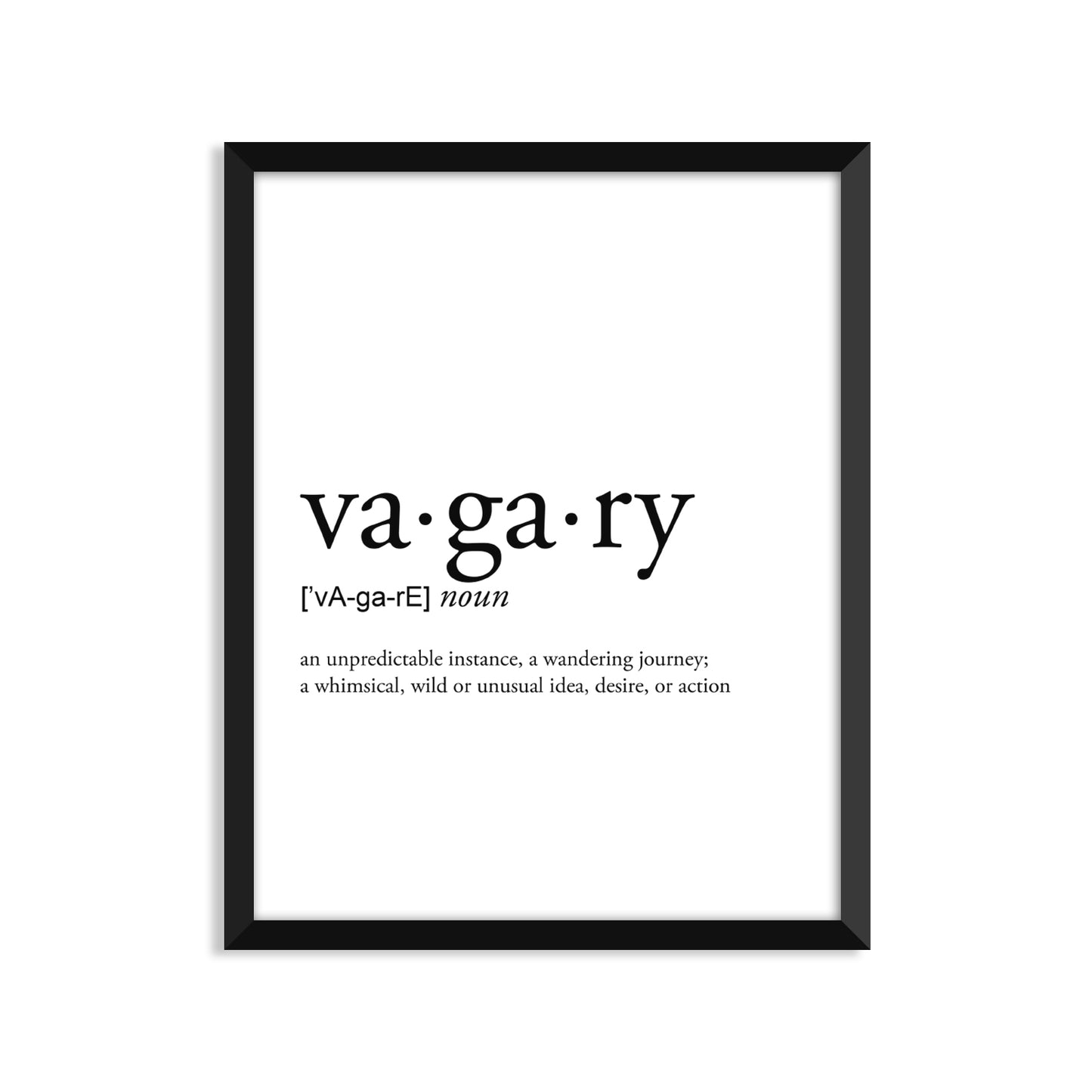 Vagary Definition - Unframed Art Print Or Greeting Card