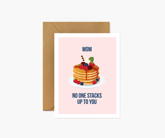 Mom No One Stacks Up To You Mother's Day Card | Footnotes Paper