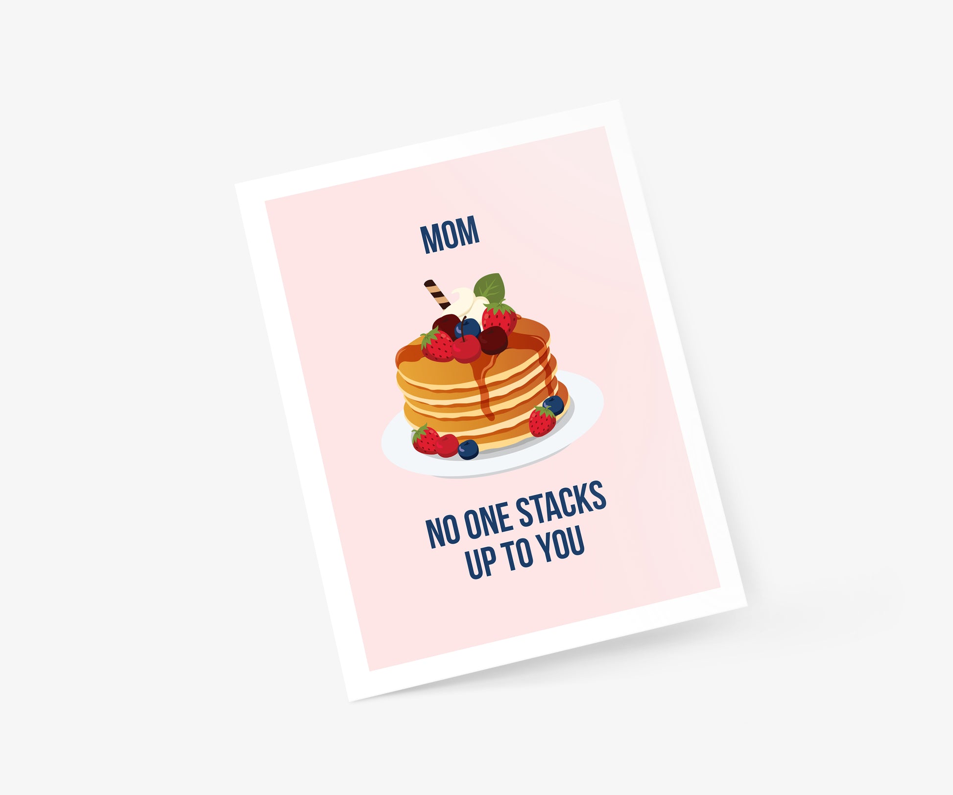 Mom No One Stacks Up To You Mother's Day Card | Footnotes Paper