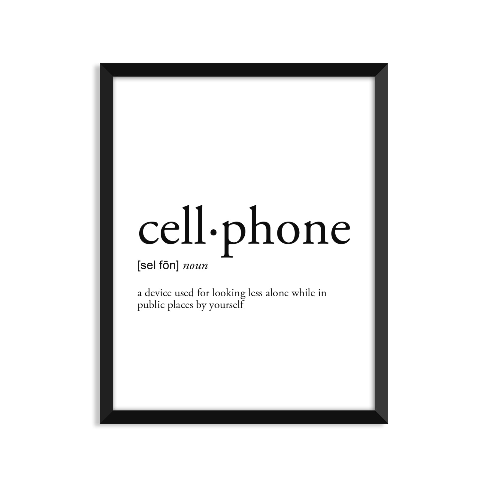 Cellphone Definition - Unframed Art Print Or Greeting Card