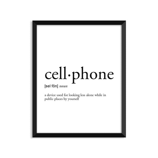 Cellphone Definition - Unframed Art Print Or Greeting Card