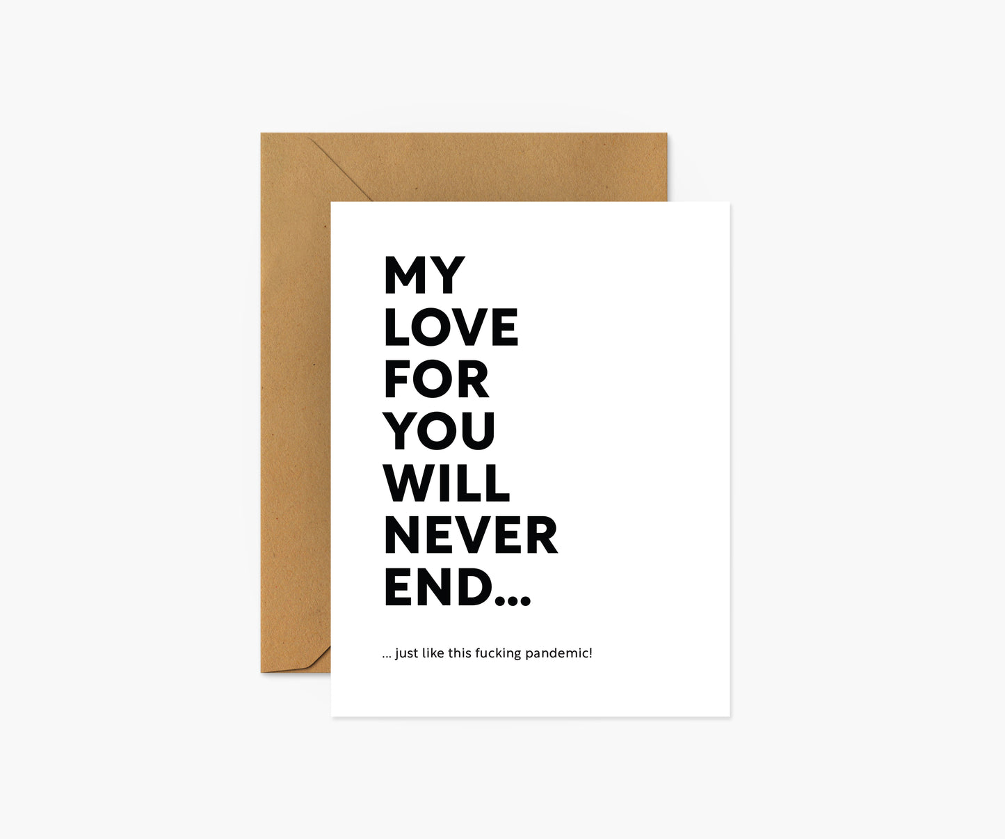 My Love For You Will Never End Love & Friendship | Footnotes Paper