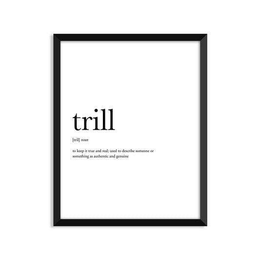 Trill Definition - Unframed Art Print Or Greeting Card
