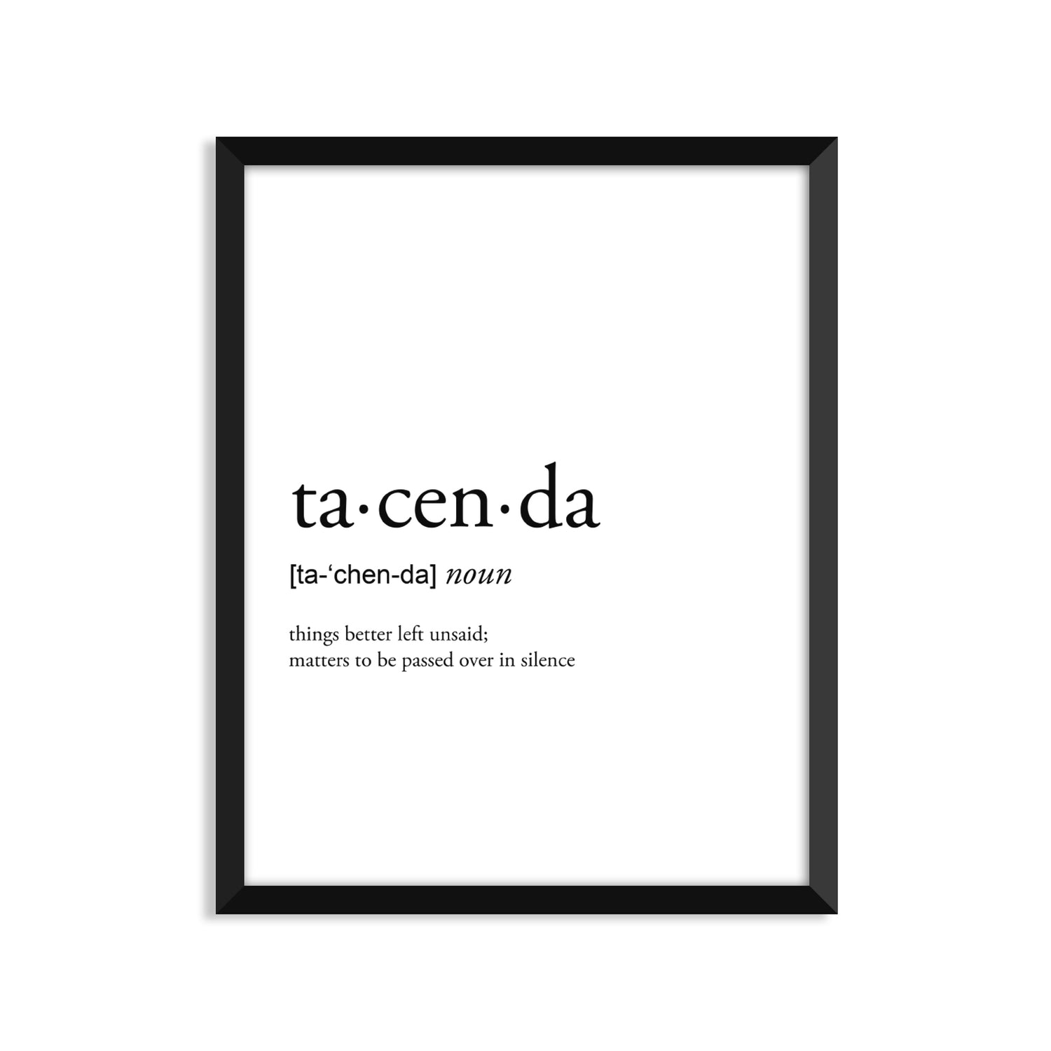 Tacenda Definition - Unframed Art Print Or Greeting Card