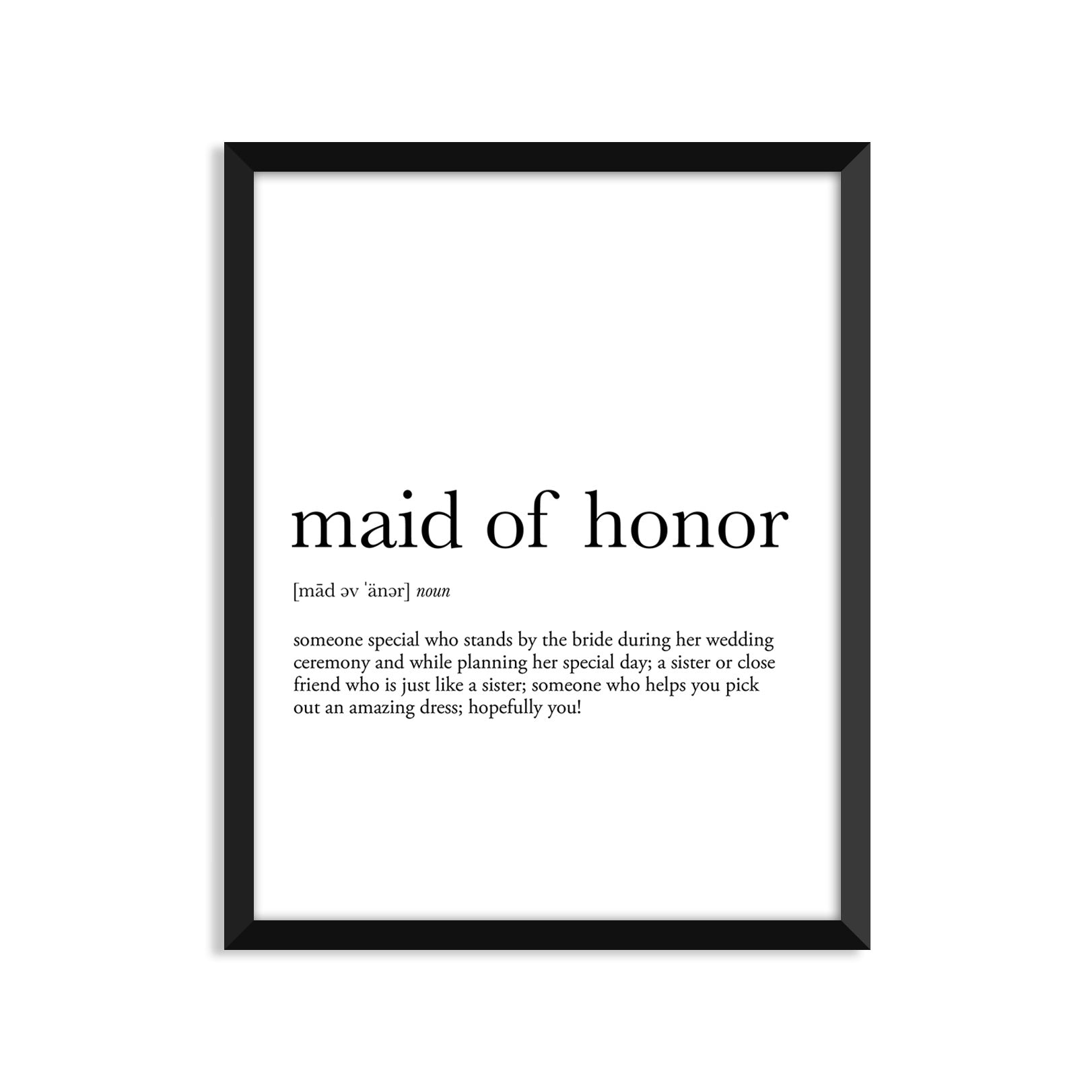 Maid Of Honor Definition - Unframed Art Print Or Greeting Card