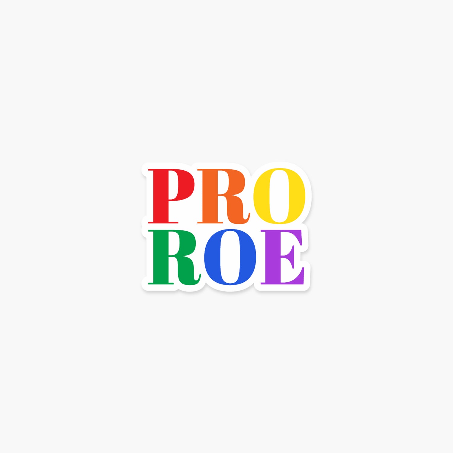 Pro Roe - Feminist Sticker | Footnotes Paper