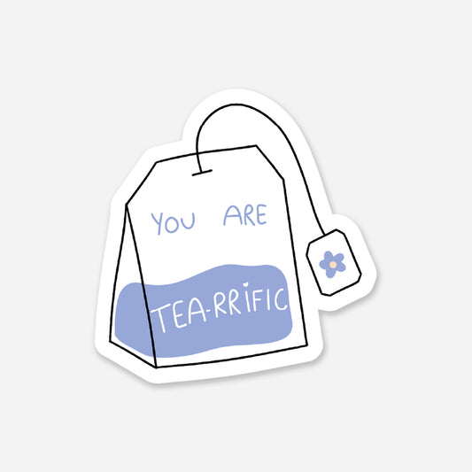 You are Tea-rrific Teabag Everyday Sticker | Footnotes Paper