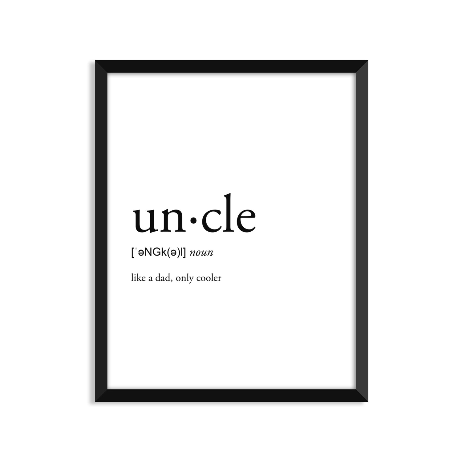 Uncle Definition - Unframed Art Print Or Greeting Card