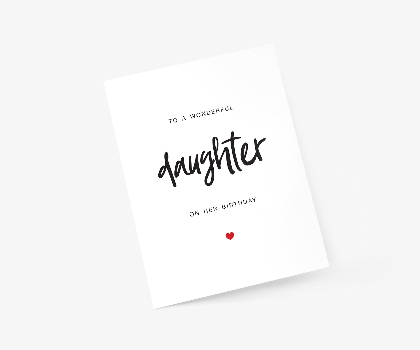 To a Wonderful Daughter on her Birthday Birthday Card Footnotes Paper