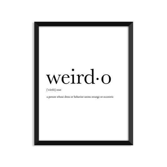 Weirdo Definition - Unframed Art Print Or Greeting Card