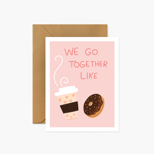 We Go Together Like Coffee And Donuts Valentine's Day Greeting Card