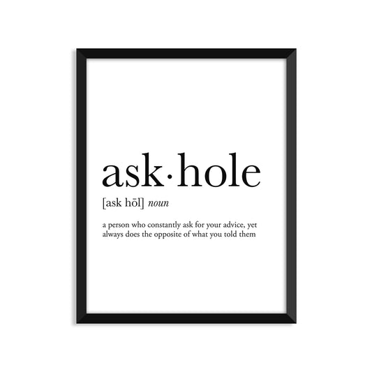 Askhole Definition - Unframed Art Print Or Greeting Card
