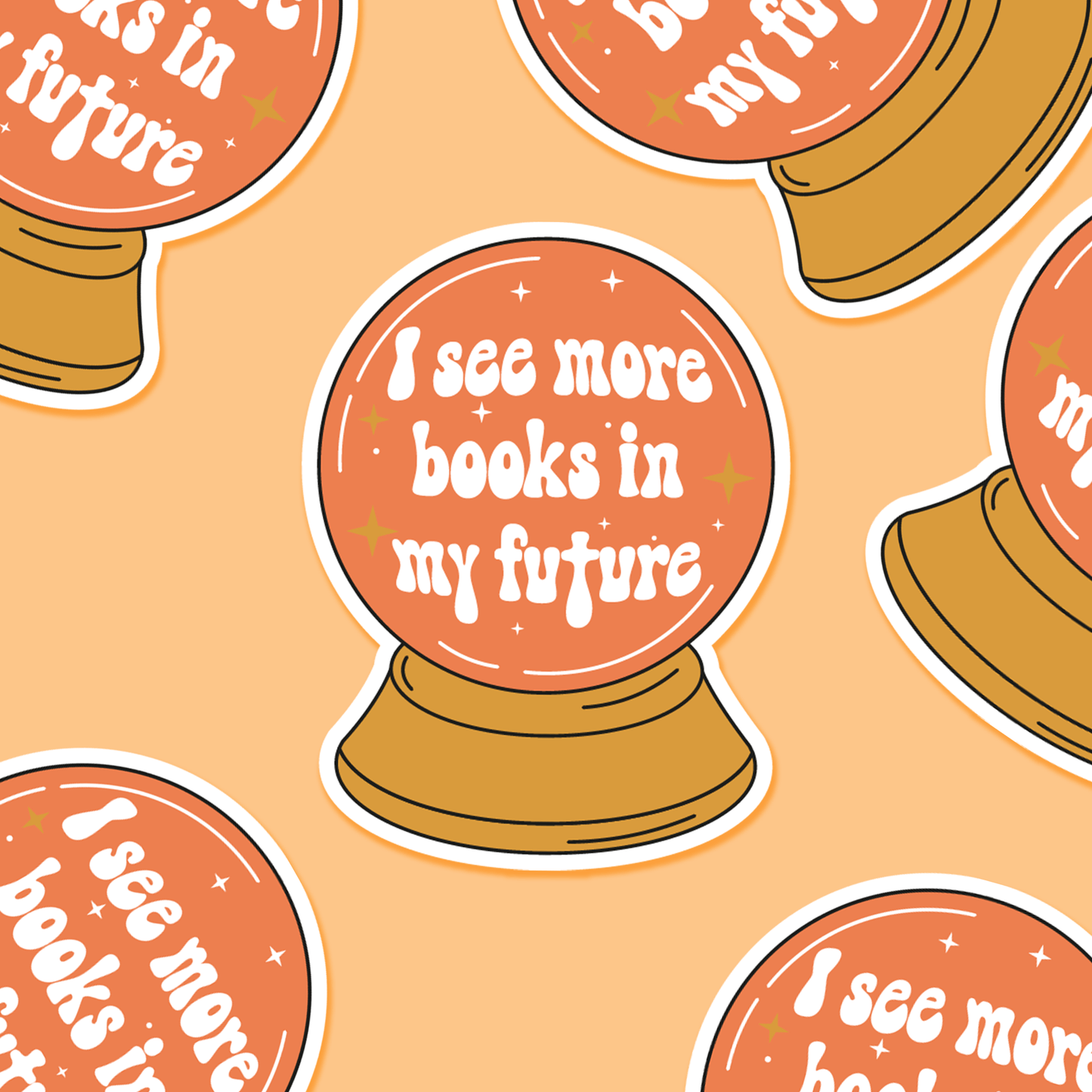 Crystal Ball I See More Books In My Future - Bookish Sticker - Footnotes Paper