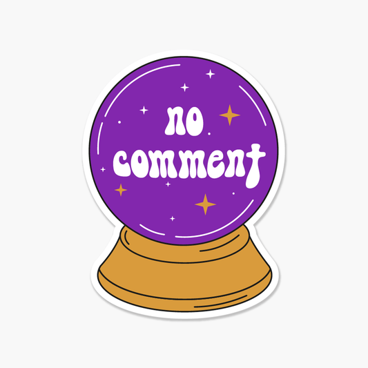 Crystal Ball No Comment - Everyday Sticker - Footnotes Paper