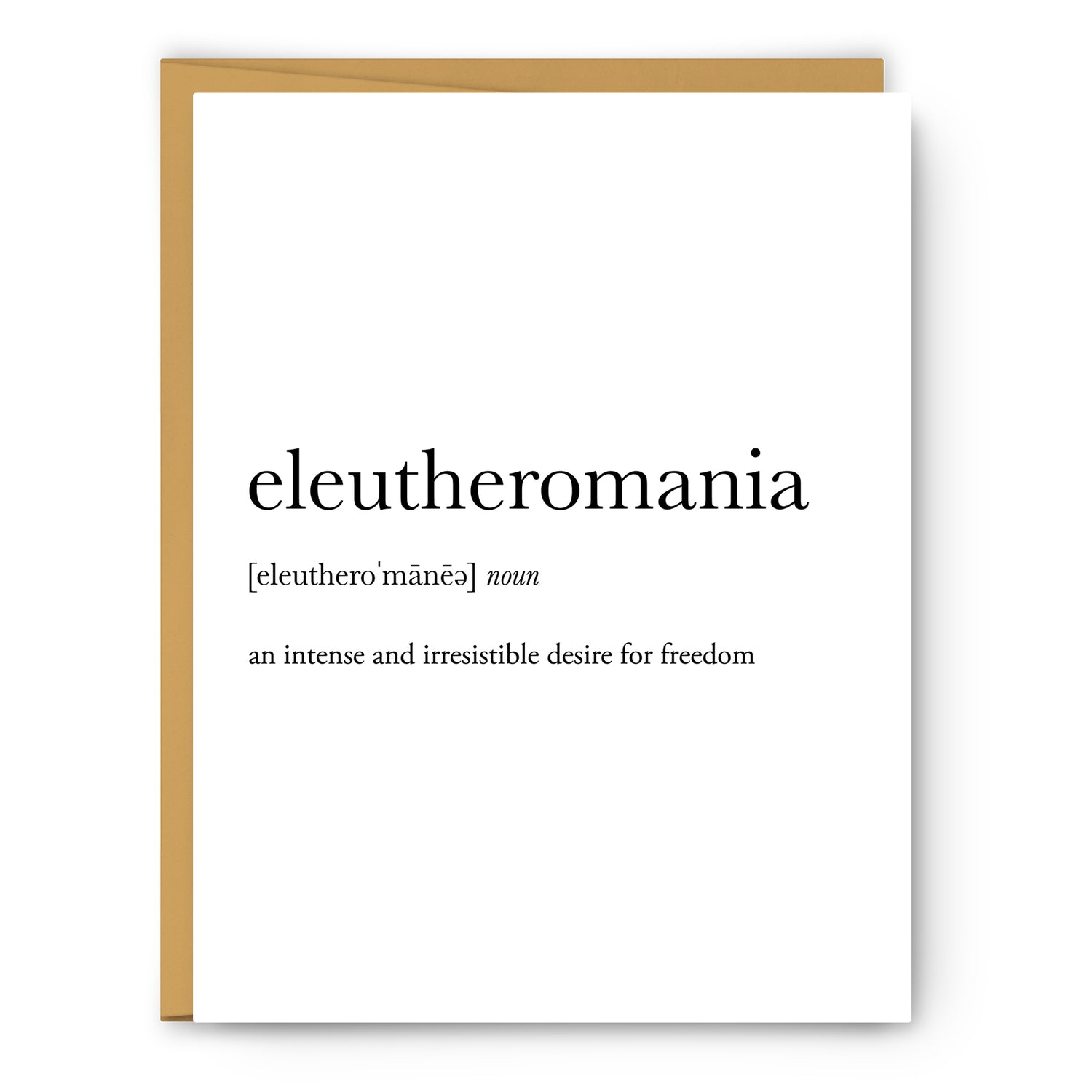 Eleutheromania Definition - Unframed Art Print Or Greeting Card