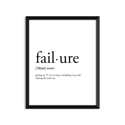 Failure Definition - Unframed Art Print Or Greeting Card