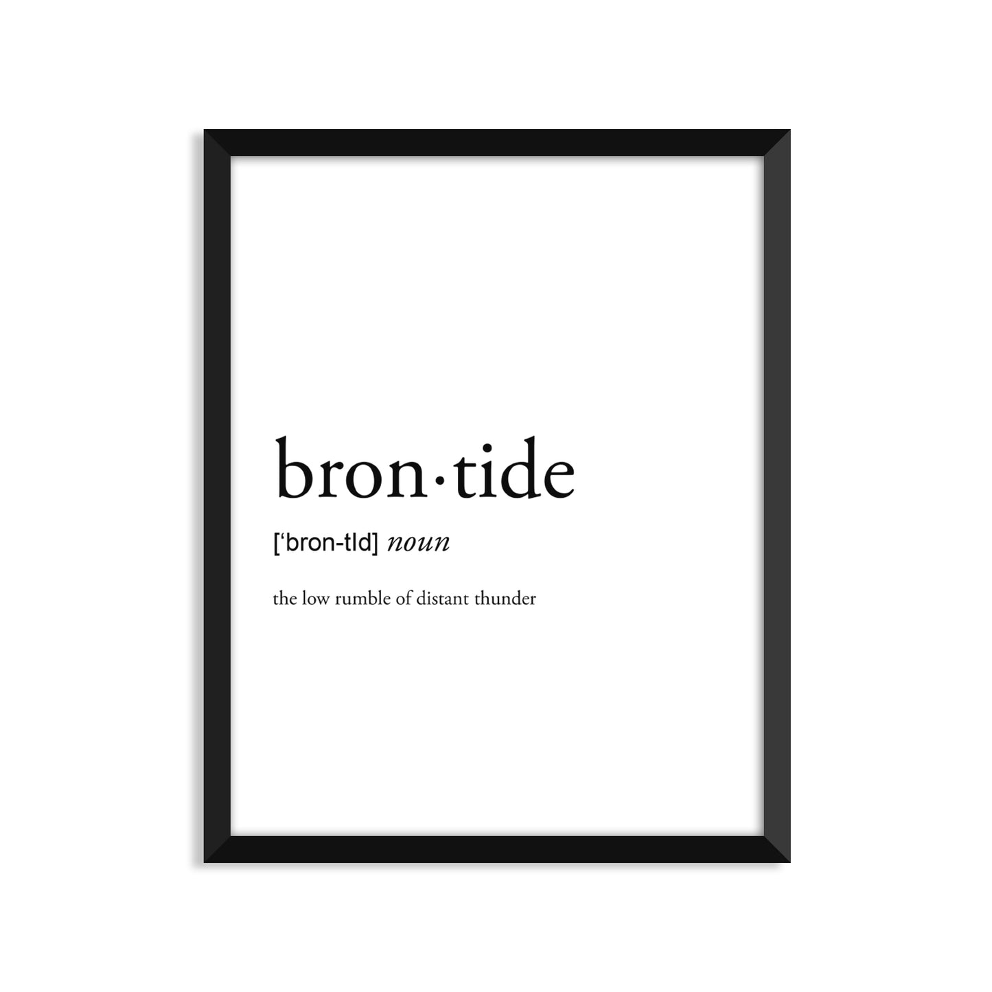 Brontide Definition - Unframed Art Print Or Greeting Card