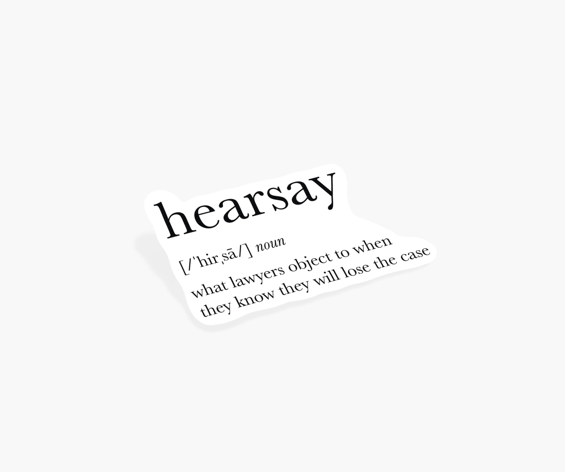 Hearsay Definition Sticker - Footnotes Paper