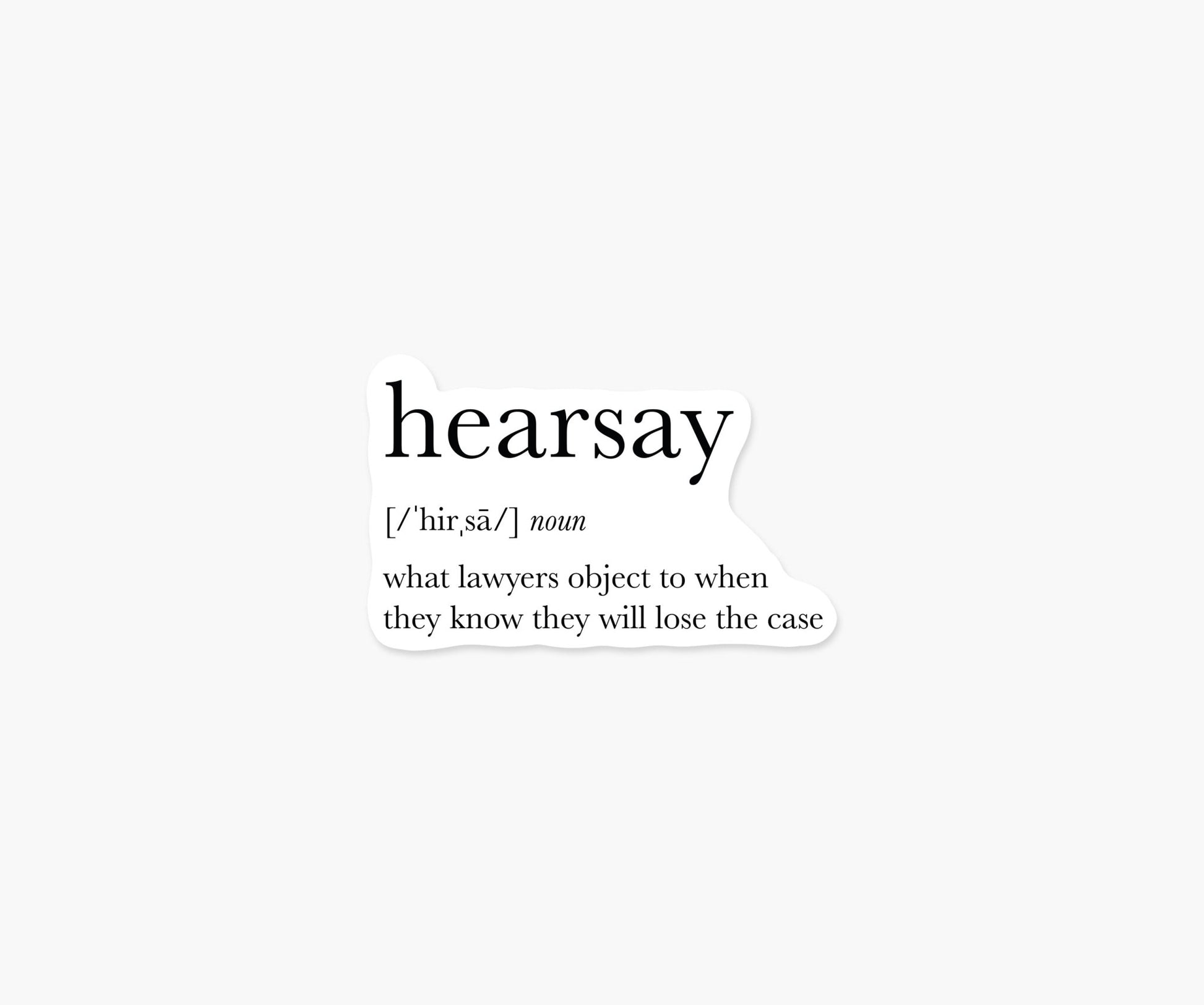 Hearsay Definition Sticker - Footnotes Paper