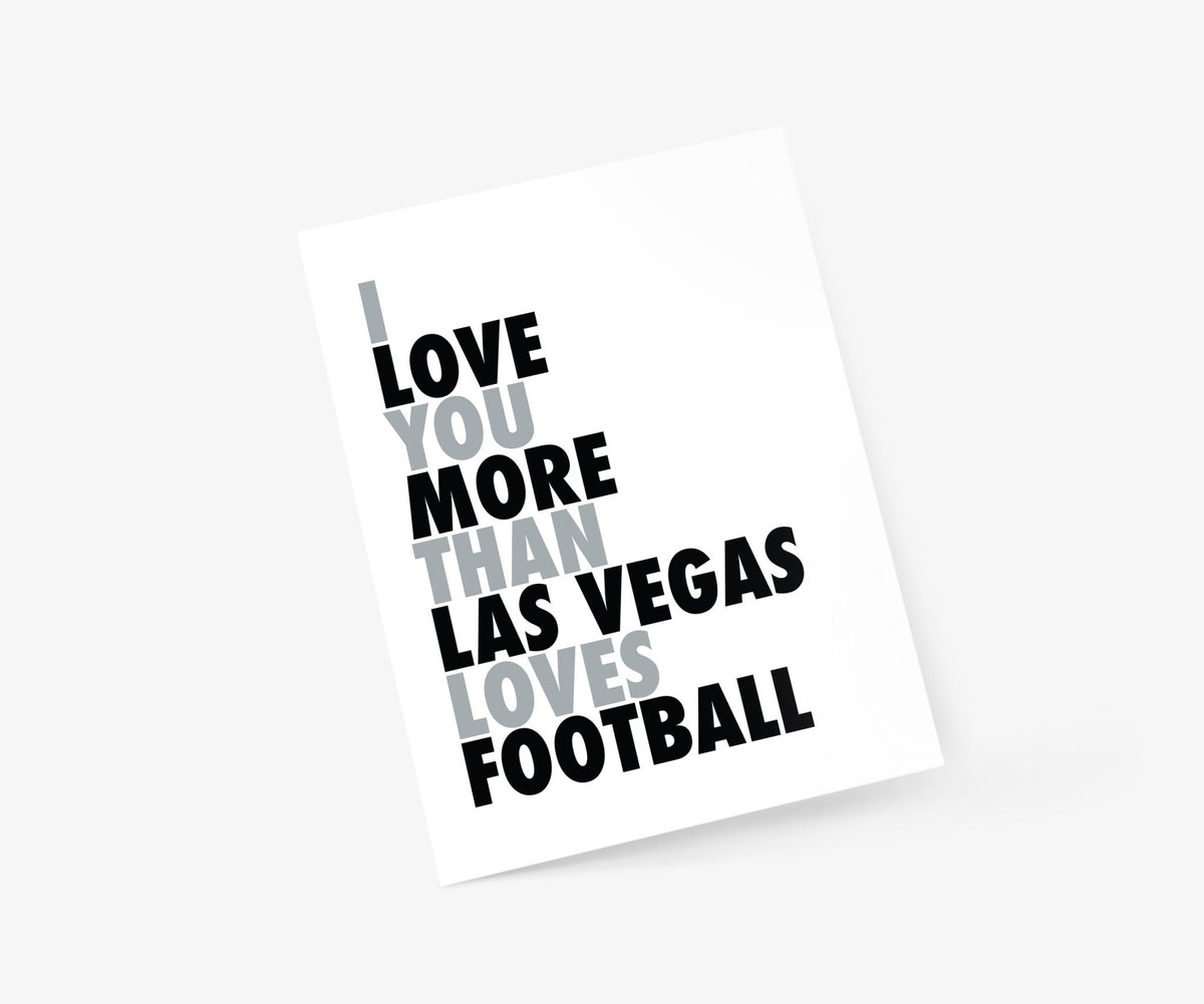 I Love You More Than Las Vegas Loves Football - Footnotes Paper