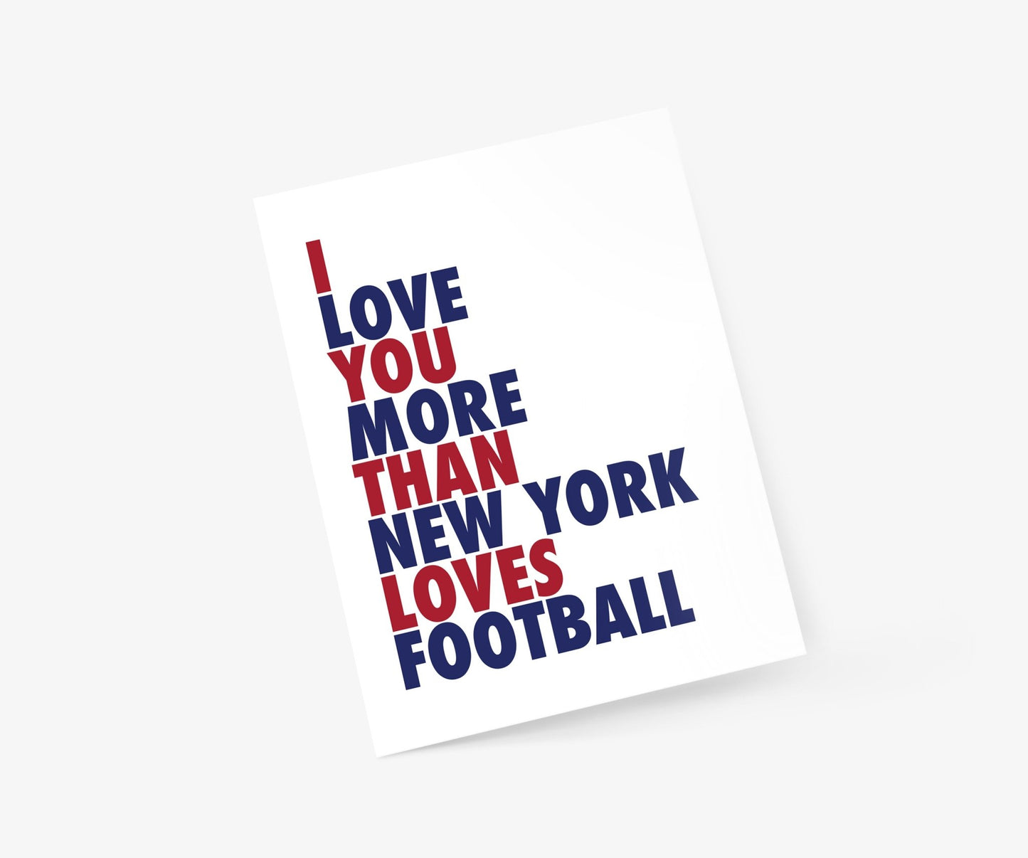 I Love You More Than New York Loves Football (G) - Footnotes Paper
