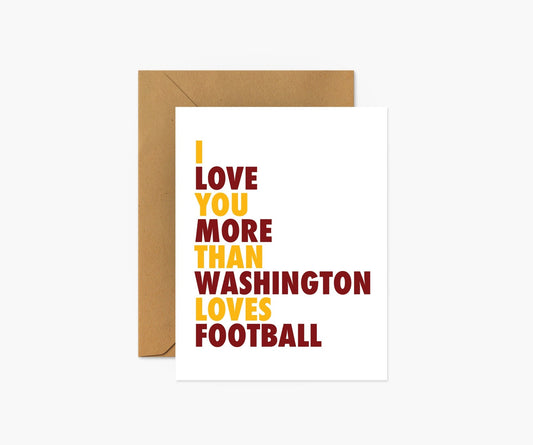 I Love You More Than Washington Loves Football - Footnotes Paper