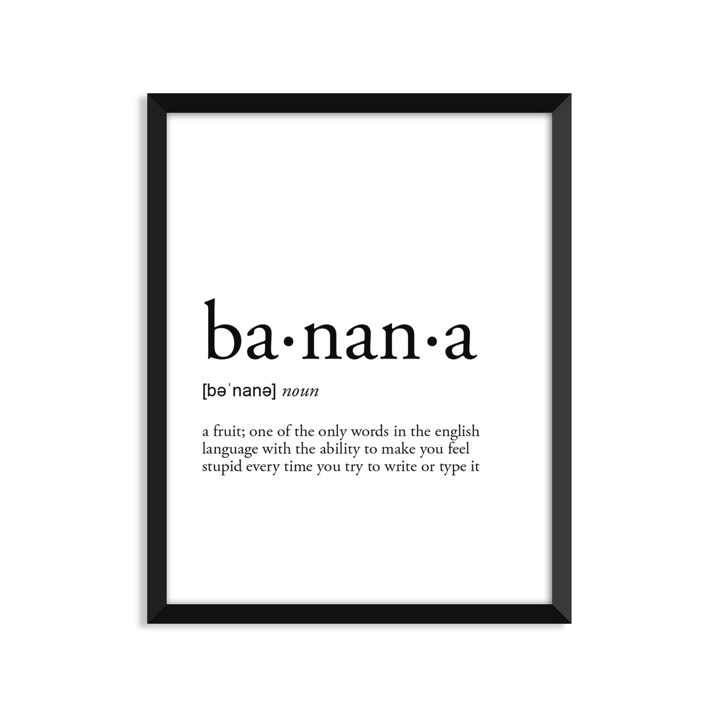 Banana Definition - Unframed Art Print Or Greeting Card