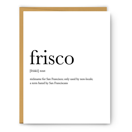 Frisco Definition - Unframed Art Print Or Greeting Card
