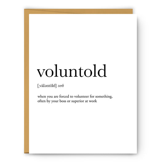 Voluntold Definition Everyday Card