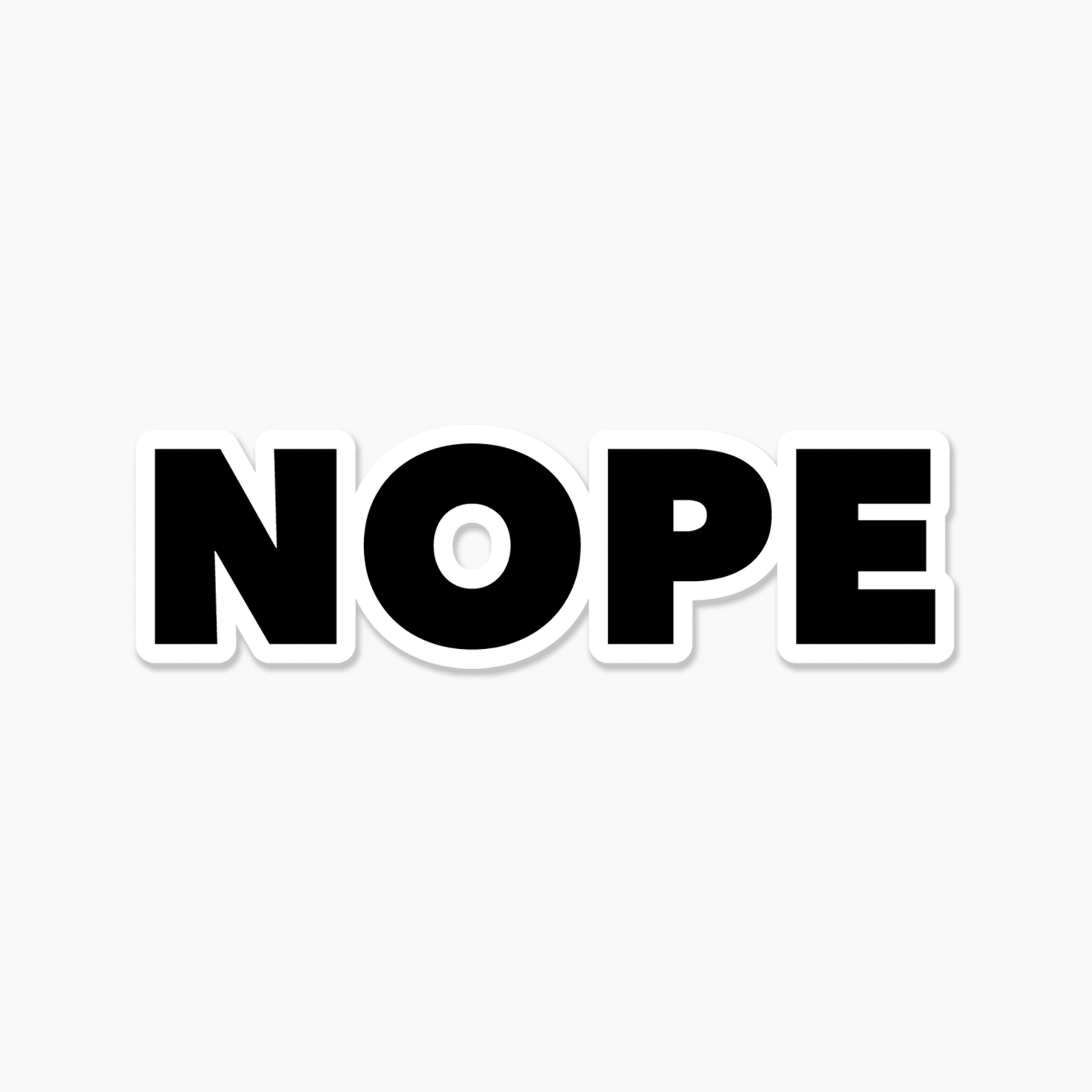 Nope - Motivational Sticker - Footnotes Paper