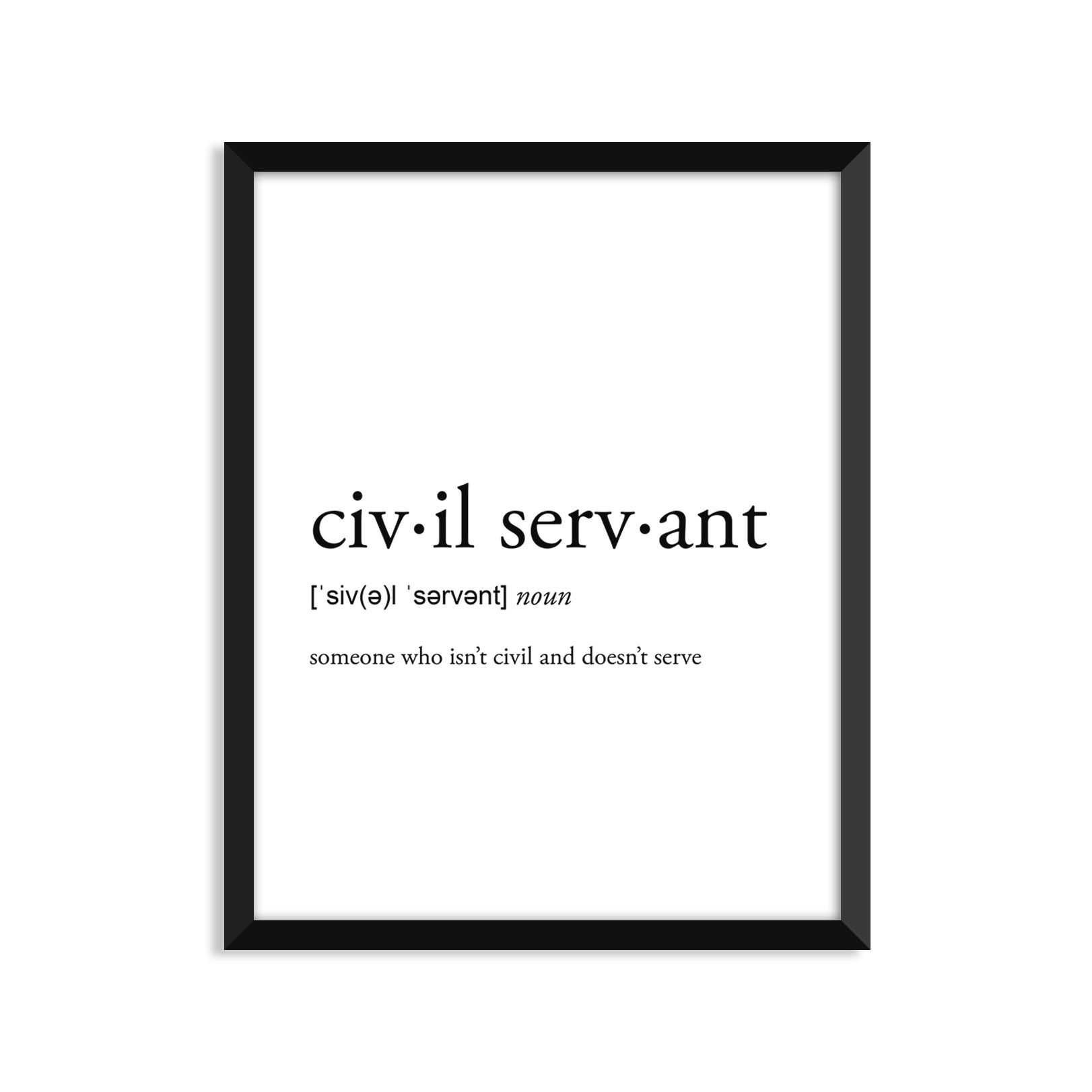 Footnotes | Civil Servant Definition - Unframed Art Print Or Greeting ...