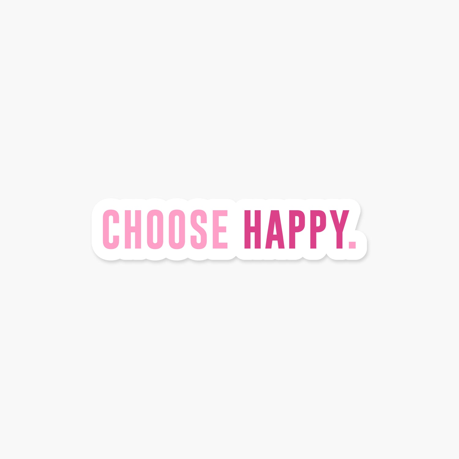 Choose Happy - Pink - Motivational Sticker | Footnotes Paper