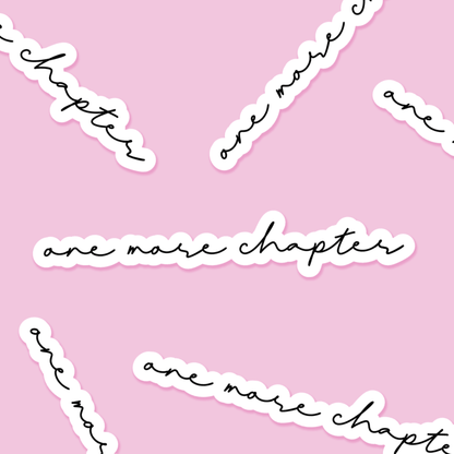 One More Chapter - Bookish Sticker - Footnotes Paper
