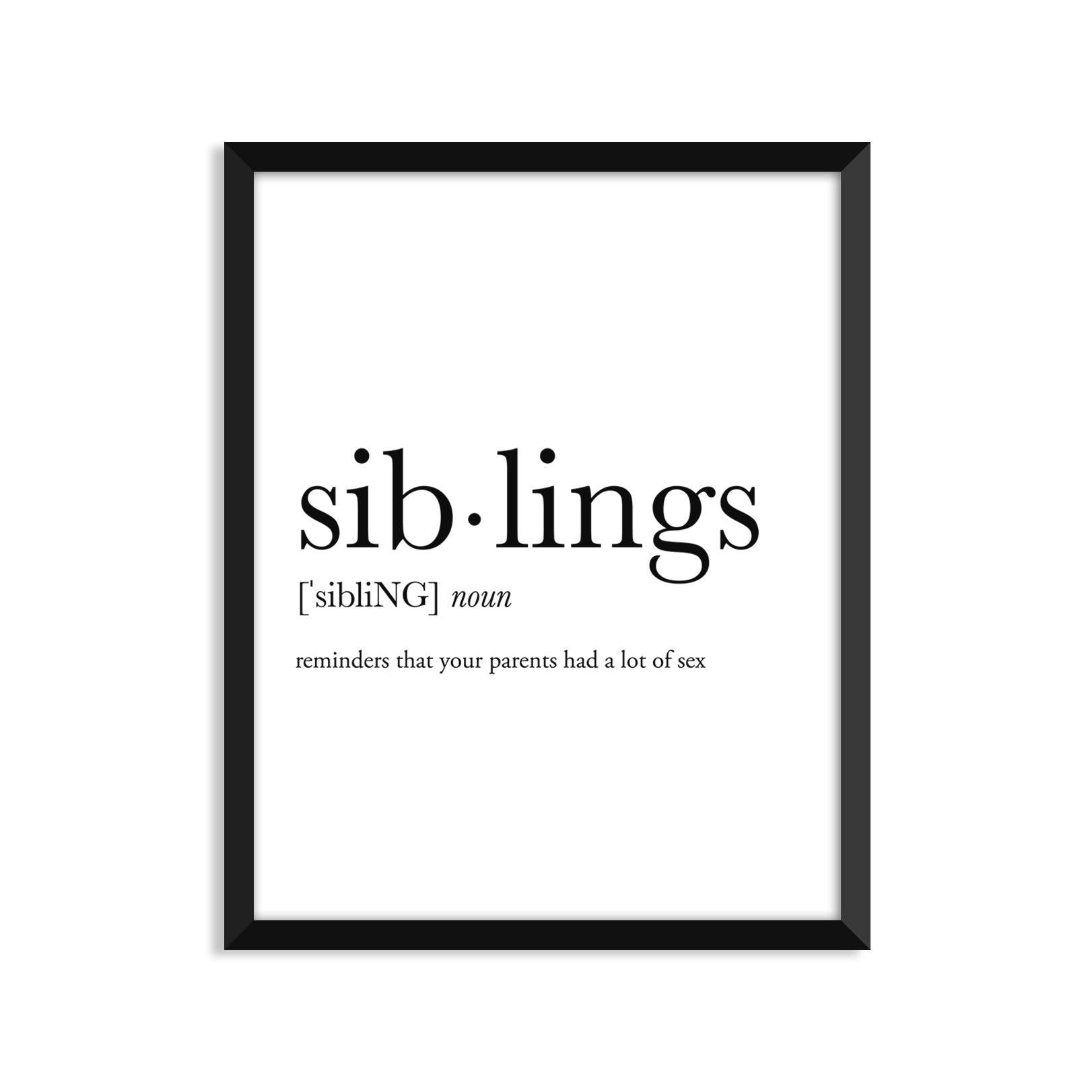 Siblings Definition - Unframed Art Print Or Greeting Card