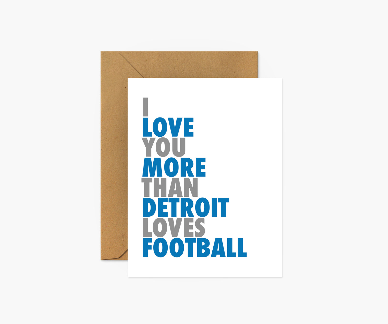 I Love You More Than Detroit Loves Football Everyday Card | Footnotes Paper