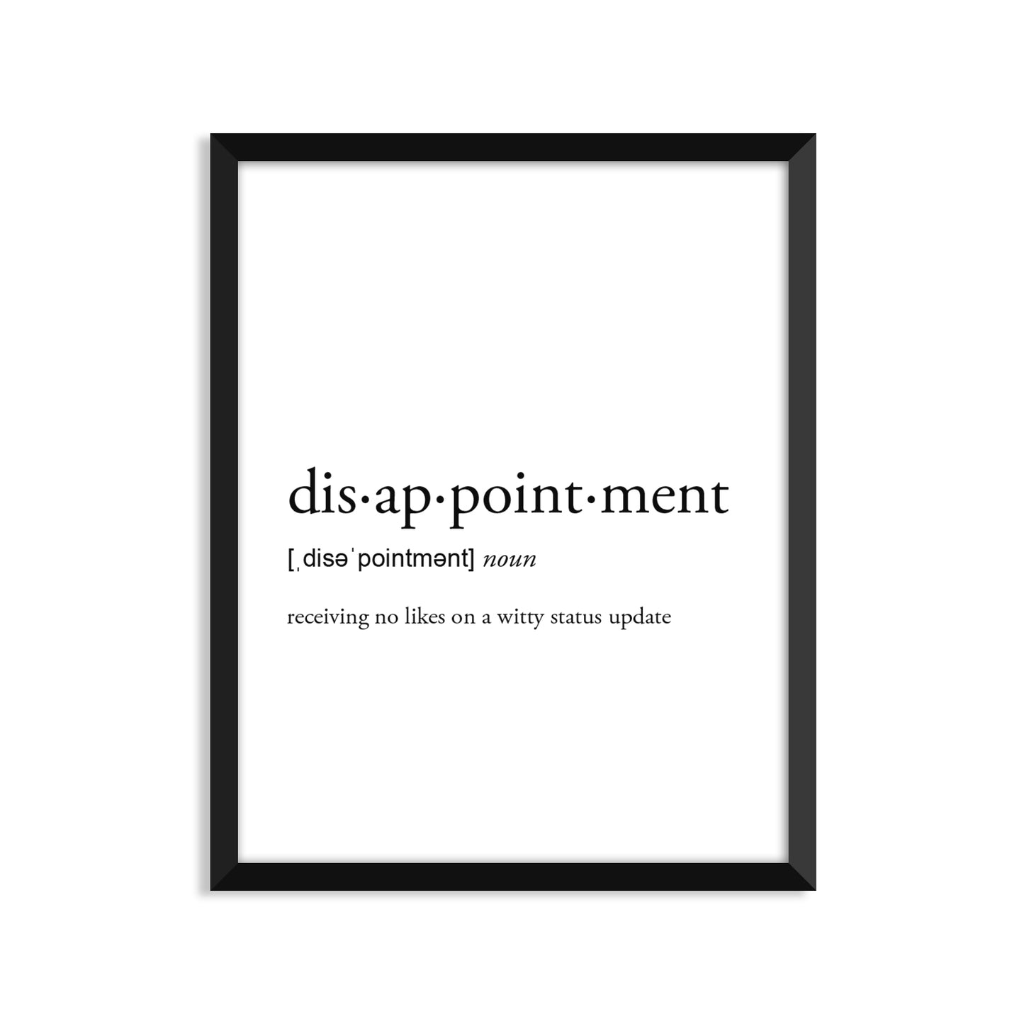 Disappointment Definition - Unframed Art Print Or Greeting Card