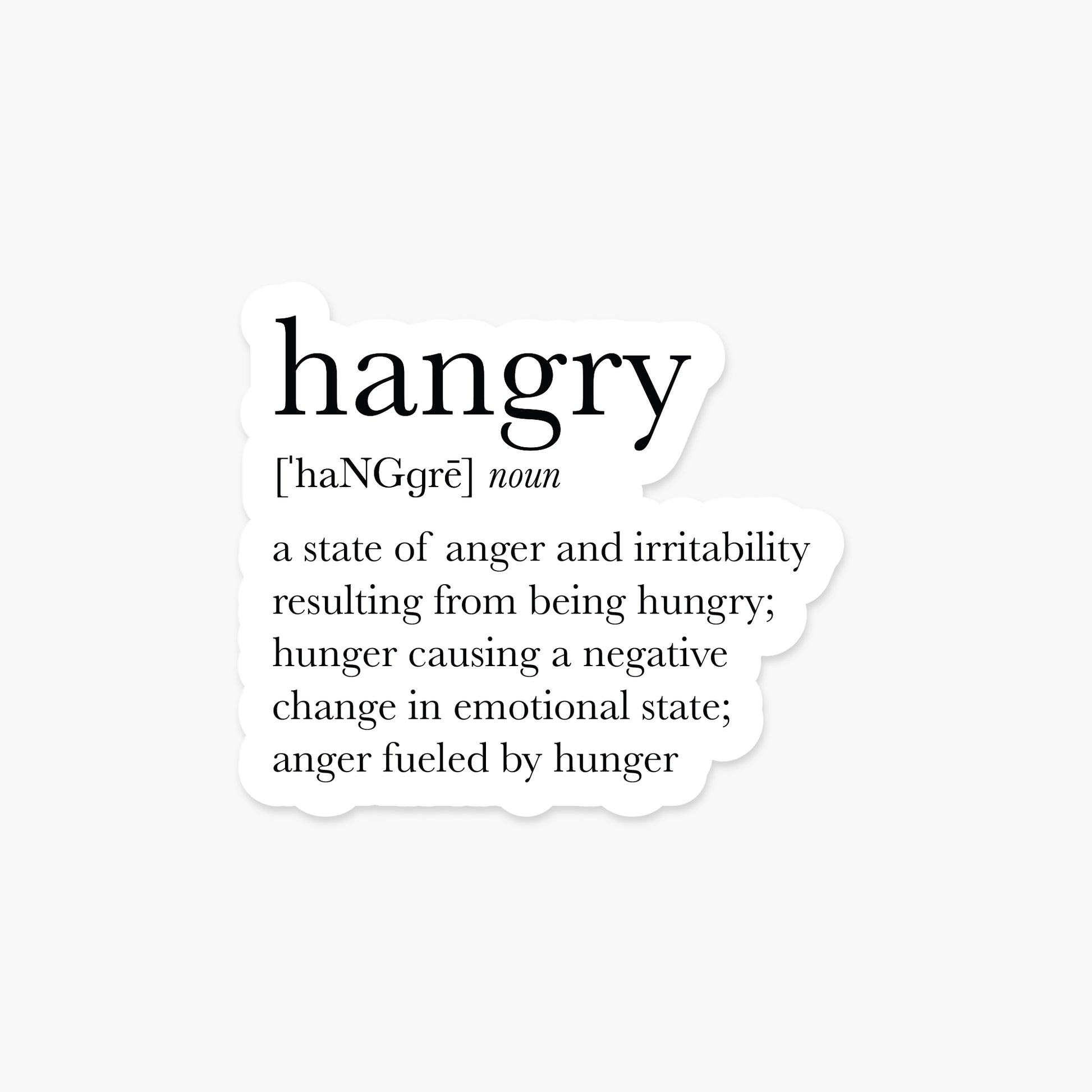 Hangry Definition - Everyday Sticker | Footnotes Paper